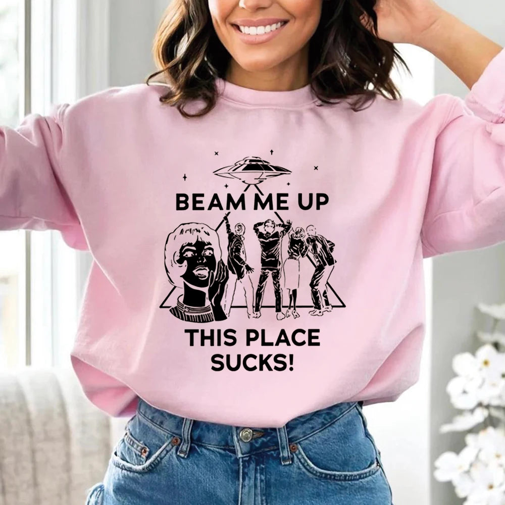 Biliannei Beam Me Up This Place Sucks Sweatshirt