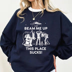 Biliannei Beam Me Up This Place Sucks Sweatshirt